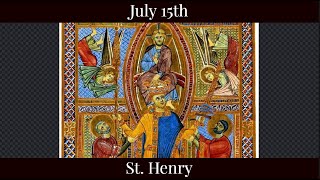 Mon July 15 2024 - St. Henry