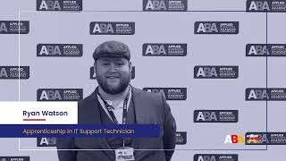 Applied Business Academy - IT Support Technician Apprentice Testimonial