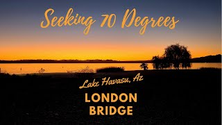 Exploring the Gem of Lake Havasu: London Bridge