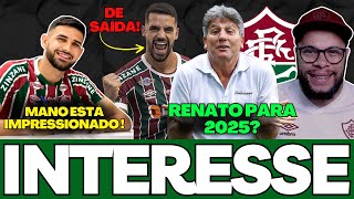 🚨INTERESSE NO RENATO PARA 2025 NO FLUMINENSE, ENTENDA, IGNACIO SURPREENDENDO E MAIS