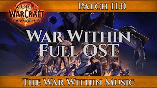 The War Within OST Patch 11.0 | World of Warcraft Music | World Soul Saga Music