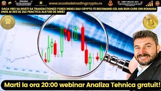 Astăzi la ora 20:00 webinar analiza tehnica🙏