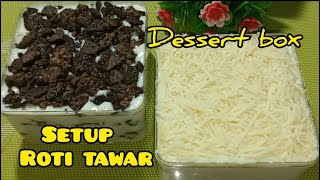 Roti Tawar dibikin begini enak banget dan lembuut|Setup Roti Tawar|#dessertbox#setuproti