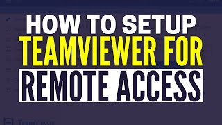 How To Set Up TeamViewer For Remote Access