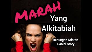 marah yang alkitabiah - Daniel Story