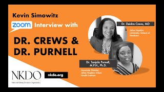 Dr. Deidra Crews & Dr. Tanjala Purnell interviewed by Kevin Simowitz