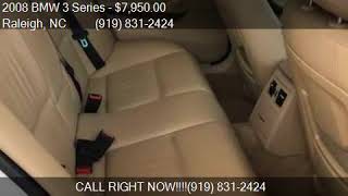 2008 BMW 3 Series 328i 4dr Sedan SA for sale in Raleigh, NC