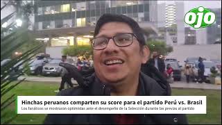 Peruanos comparten su score para el partido Perú vs. Brasil | DIARIO OJO