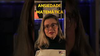 O que é ANSIEDADE MATEMÁTICA? #ciencia ##shortsclip #matematica #neurociencia