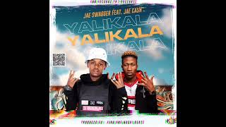 Jae Swagger Ft. Jae Cash - Yalikala [Prod. King Nachi Beats]