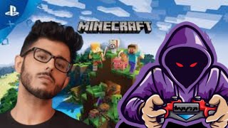 Carryminati playing maincraft with me so much fun |ft.carryminati