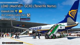 Segundo Vuelo Pack Ryanair (Self Loading Cargo - Beyond ATC - GSX)// LEMD (Madrid) - GCXO (Tenerife)