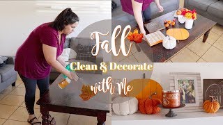 FALL Clean & Decorate with Me || 2018 HOME DECOR