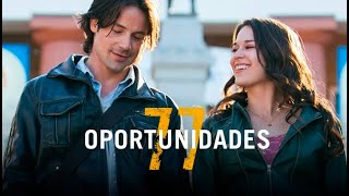 77 Oportunidades (2015) [Película Completa | Español | HD]  | WOPE