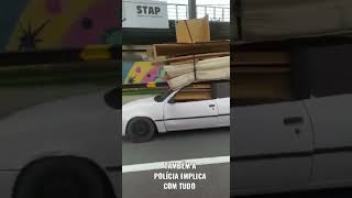 A POLICIA IMPLICA COM TUDO KKKK