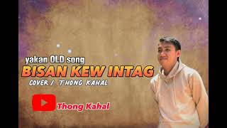 BISAN KEW INTAG cover/ Thong Kahal