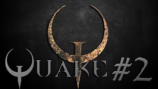 Quake Letsplay - Episode 2