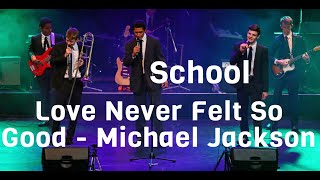 School perform ‘Love Never Felt So Good’ by Michael Jackson (2015)