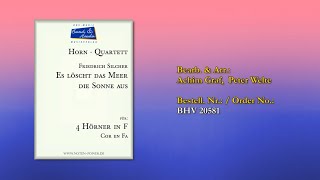 20581, Es löscht das Meer die Sonne aus, für Horn Quartett von  Friedrich Silcher