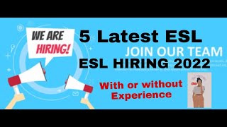 5 LATEST ESL JOBS FOR FILIPINOS 2022| COMPANIES HIRING| WITH OR WITHOUT EXPERIENCE