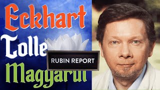 ETM 004: Eckhart Tolle Magyarul - Rubin Report - Hogyan hoz egyensúlyt a mindfulness világodba