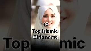 10 Most Beautiful Muslim girls name #viralshort #subscribe #youtubeshorts #cute #viral #religion