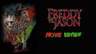 Freddy vs. Jason (2003) Movie Review