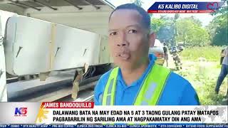 DALAWANG MENOR DE EDAD, PATAY MATAPOS PAGBABARILIN NG SARILING AMA; SUSPEK, NAGPAKAMATAY DIN