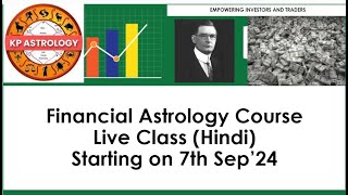 FINANCIAL ASTROLOGY COURSE - LIVE CLASS - HINDI - STARTING ON 7TH SEP'24 (DISCOUNT COUPON - INSIDE)