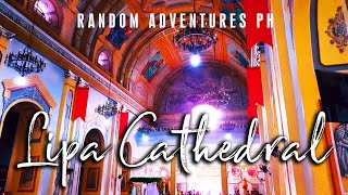 Lipa Cathedral | Little Vatican | Random Adventures PH