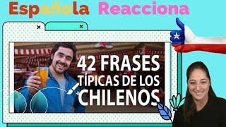 Española Reacciona 42 Frases Típicas de los Chilenos 🇨🇱