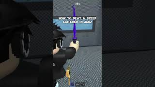 Wall camping against a speed glitcher😂 #roblox #mm2 #murdermystery2 #robloxmemes