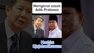 Siapakah Adik prabowo ? #hashim #politicalnews #prabowosubianto #family