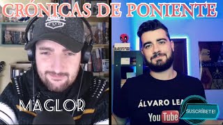 MAGLOR entrevista, Crónicas de Poniente, Juego de tronos, YouTube, Andorra y mucho más!!