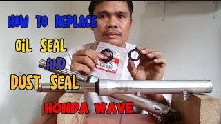 PAANO magpalit ng FRONT SHOCK OIL and DUST SEAL sa HONDA WAVE