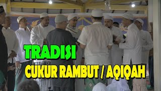 TRADISI CUKUR RAMBUT