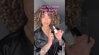 Curly Hair ASMR Night Routine #hairgrowth #curlyhair #curly #scalpmassage