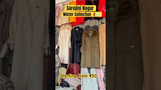 Sarojini Nagar Winter Haul#sarojininagar #sarojininagarnewcollection #yputubeshorts #shortsfeed