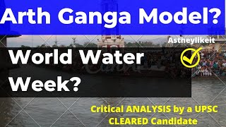 Arth Ganga Model? World Water Week?