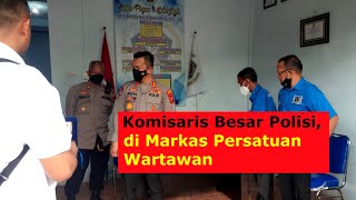 Komisaris Besar Polisi ke Markas Persatuan Wartawan