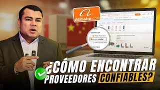 CÓMO ENCONTRAR PROVEEDORES CONFIABLES EN ALIBABA (2024)