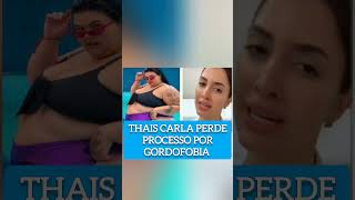 THAIS CARLA PERDE PROCESSO POR GORDOFOBIA! #famosos #news #viral #polemica