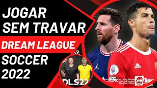 NUNCA MAIS VAI TRAVAR! COMO FAZER o DREAM LEAGUE SOCCER 2022 PARAR de TRAVAR - 2022 no ANDROID