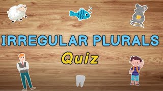 Irregular plurals in English quiz