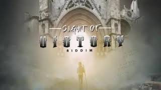 Sight of Victory riddim mix