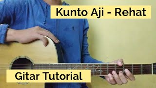 Kunto Aji - Rehat (Gitar Tutorial)