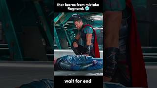 Thor learns from mistake Ragnarok 🥶#short #marvel #thor