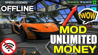 Game balap offline - SPEED LEGENDS MOD UNLIMITED MONEY