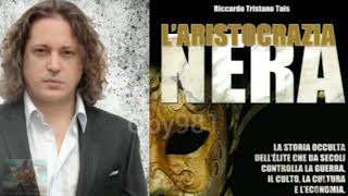 L'ARISTOCRAZIA NERA - INTERVISTA ALL'AUTORE RICCARDO TRISTANO TRUIS