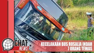 Kecelakaan Bus Rosalia Indah di Tol Batang, 7 Orang Tewas - Chatnews 11 April 2024